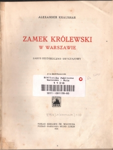 Zamek królewski w Warszawie : zarys historycznoobyczajowy