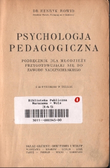 Psychologja pedagogiczna : podręcznik dla młodzieży przygotowującej się do zawodu nauczycielskiego