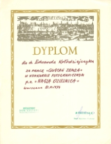 Dyplom dla obywatela Edwarda Kołodziejczyka za pracę "Gustaw Zemła" w konkursie fotograficznym "Nasza dzielnica". Warszawa, 21.06.1974r.